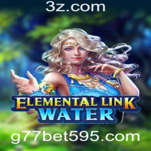 Plunge into the Adventure of ElementalLinkWater with g77 Bet